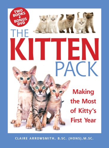 Beispielbild fr The Kitten Pack : Making the Most of Kitty's First Year zum Verkauf von Better World Books