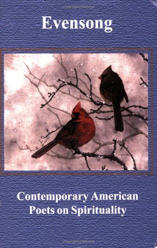Beispielbild fr Evensong: Contemporary American Poets on Spirituality zum Verkauf von ThriftBooks-Atlanta