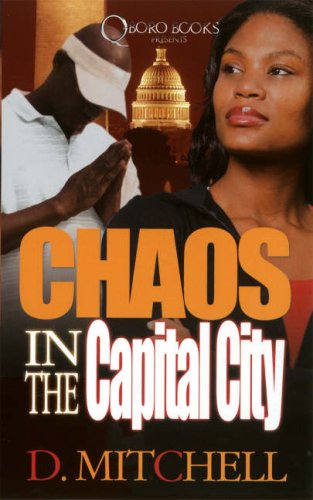 Stock image for Chaos in the Capital City for sale by ThriftBooks-Dallas