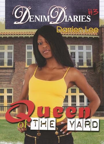 Beispielbild fr Denim Diaries 3: Queen of the Yard zum Verkauf von Wonder Book