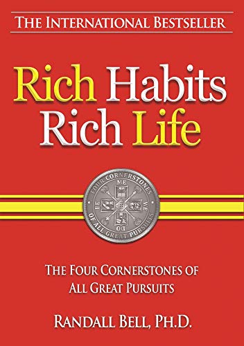 Stock image for Rich Habits Rich Life: The Four Cornerstones of All Great Pursuits for sale by SecondSale
