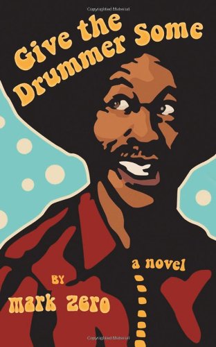 Imagen de archivo de Give the Drummer Some a la venta por Bookmans