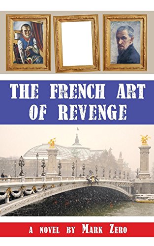 Imagen de archivo de The French Art of Revenge a la venta por Bookmans