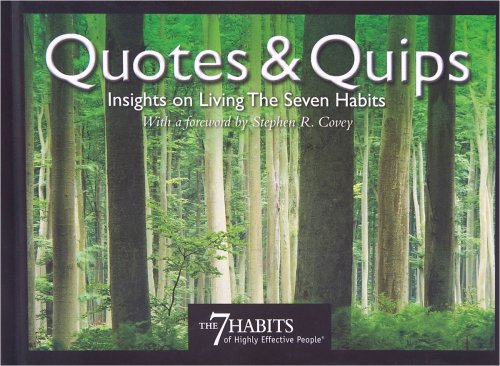 Stock image for Quotes & Quips: Insights on Living the 7 Habits for sale by SecondSale