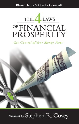 Beispielbild fr The 4 Laws of Financial Prosperity: Get Control of Your Money Now! (Formerly The Four Laws of Debt Free Prosperity / This is the same great book with a new title) zum Verkauf von Jenson Books Inc