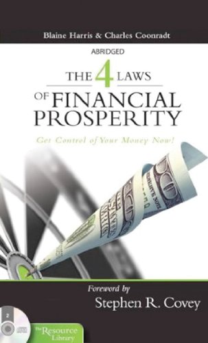 9781933976891: The 4 Laws of Financial Prosperity: Get Control of Your Money Now!