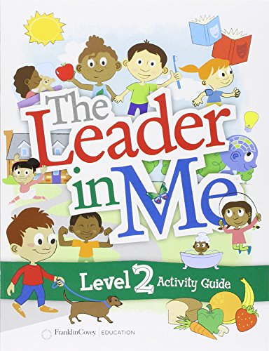 Beispielbild fr The Leader In Me Activity Guide Level 2 zum Verkauf von Zoom Books Company