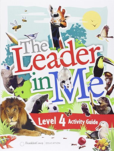 Stock image for The Leader in Me Level 4 Student Activity Guide for sale by Better World Books