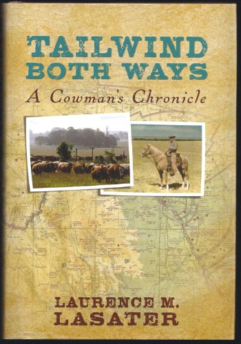 Stock image for Tailwind Both Ways: A Cowman's Chronicle for sale by ThriftBooks-Dallas