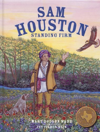 Beispielbild fr Sam Houston : Standing Firm zum Verkauf von Better World Books