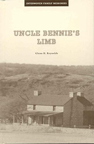 Stock image for Uncle Bennie's Limb for sale by Bookmarc's