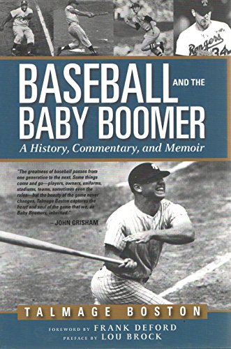 Stock image for Baseball and the Baby Boomer : A History, Commentary, and Memoir for sale by Better World Books