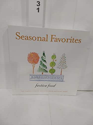 Stock image for Seasonal Favorites : Festive Food for sale by Better World Books