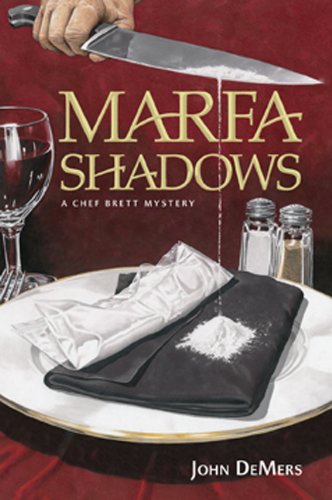 Beispielbild fr Marfa Shadows: A Chef Brett Mystery zum Verkauf von Books From California