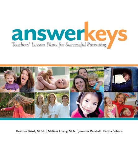 Beispielbild fr Answer Keys : Teachers' Lesson Plans for Successful Parenting zum Verkauf von Better World Books