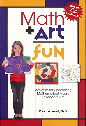 Beispielbild fr Math Art Fun: Teaching Kids to See the Magic and Multitude of Mathematics in Modern Art zum Verkauf von Off The Shelf