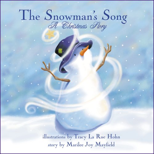 9781933982069: The Snowman's Song: A Christmas Story