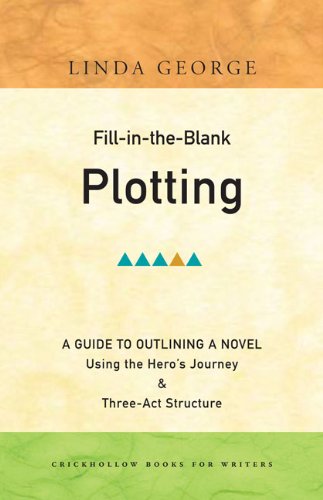 Stock image for Fill-in-the-Blank Plotting - A Guide to Outlining a Novel for sale by SecondSale