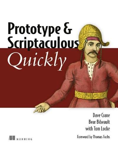 9781933988030: Prototype and Scriptaculous Quickly