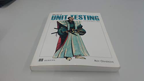 Beispielbild fr The Art of Unit Testing: With Examples in .Net zum Verkauf von Wonder Book