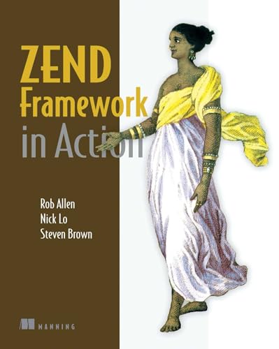 Imagen de archivo de Zend Framework in Action a la venta por Better World Books