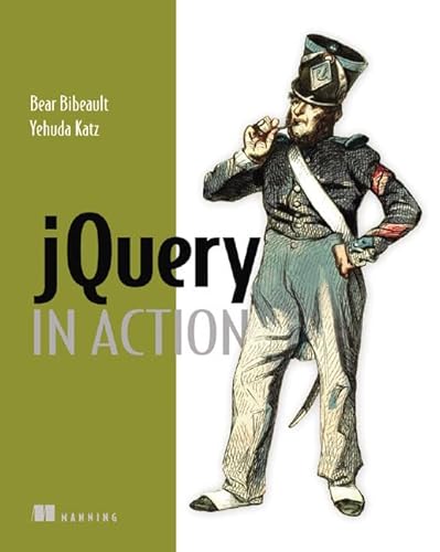 jQuery in Action (9781933988351) by Bear Bibeault; Yehuda Katz
