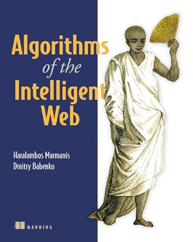 9781933988665: Algorithms of the Intelligent Web