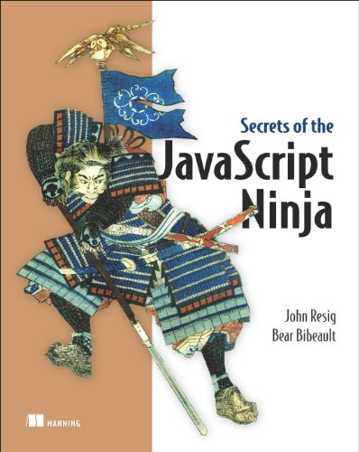 Beispielbild fr Secrets of the JavaScript Ninja zum Verkauf von Wonder Book