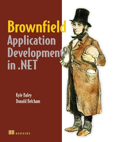 Stock image for Brownfield Application Development In . NET for sale by Better World Books