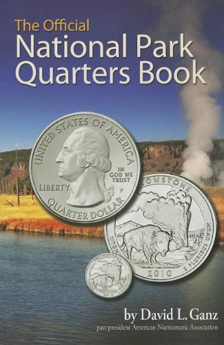 Beispielbild fr The Official National Park Quarters Book zum Verkauf von Ergodebooks