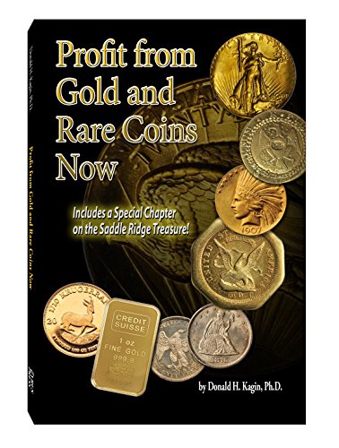 Beispielbild fr Profit from Gold and Rare Coins Now zum Verkauf von ThriftBooks-Atlanta