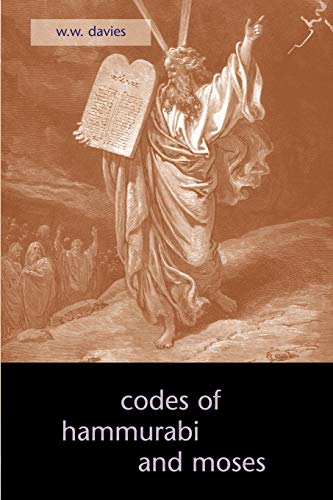 Beispielbild fr The Codes of Hammurabi and Moses zum Verkauf von ThriftBooks-Dallas