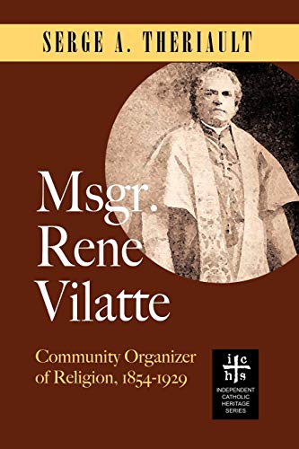 9781933993256: Msgr. Ren Vilatte: Community Organizer of Religion (1854-1929)