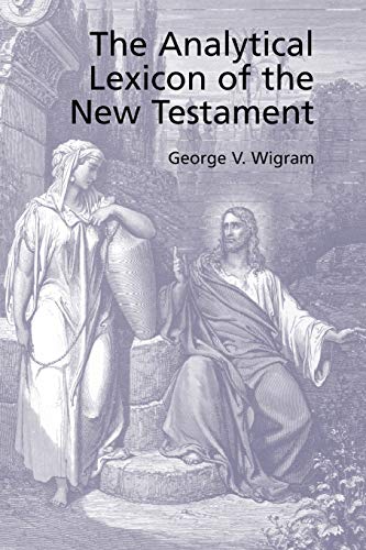 Stock image for The Analytical Greek Lexicon of the New Testament for sale by About Books