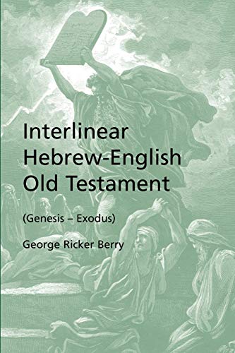 9781933993522: Interlinear Hebrew-English Old Testament (Genesis - Exodus)