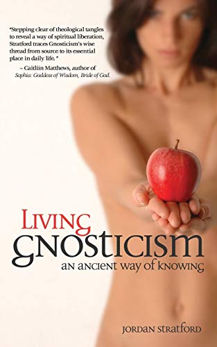 9781933993539: Living Gnosticism: An Ancient Way of Knowing