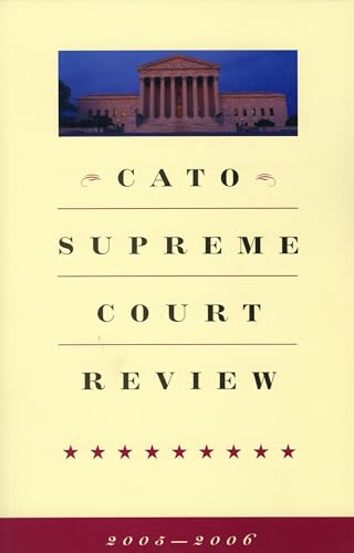 Stock image for Cato Supreme Court Review : 2005-2006 for sale by Better World Books: West