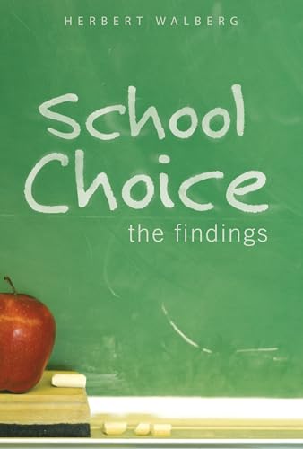 Imagen de archivo de School Choice: The Findings a la venta por Wonder Book