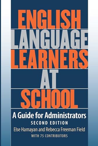 Stock image for English Language Learners at School: A Guide for Administrators for sale by SecondSale