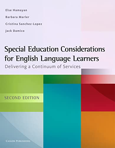 Special Education Considerations for English Language Learners: Delivering a Continuum of Services (9781934000113) by Hamayan, Else; Marler, Barbara; Sanchez-Lopez, Cristina; Damico, Jack