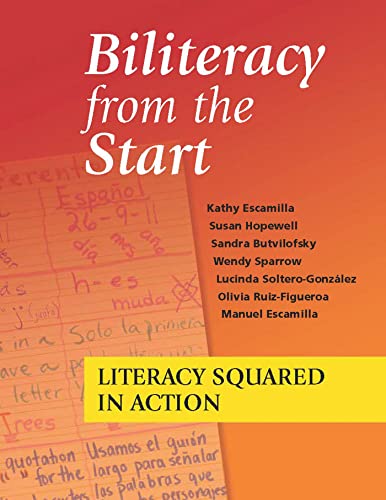 Stock image for Biliteracy from the Start: Literacy Squared in Action for sale by HPB-Red