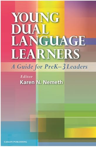 Stock image for Young Dual Language Learners: A Guide for Prek-3 Leaders for sale by Revaluation Books