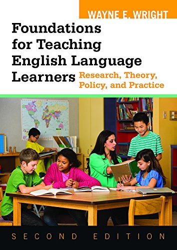 Stock image for Foundations for Teaching English Language Learners: Research, Theory, Policy, and Practice for sale by HPB-Red