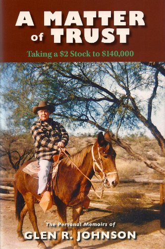 Stock image for A Matter of Trust: Taking a $2 Stock to $140,000 for sale by SecondSale