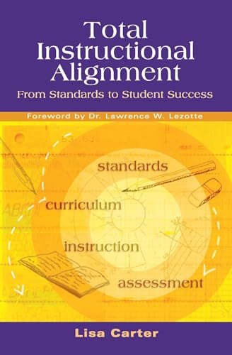 Imagen de archivo de Total Instructional Alignment: From Standards to Student Success a la venta por SecondSale