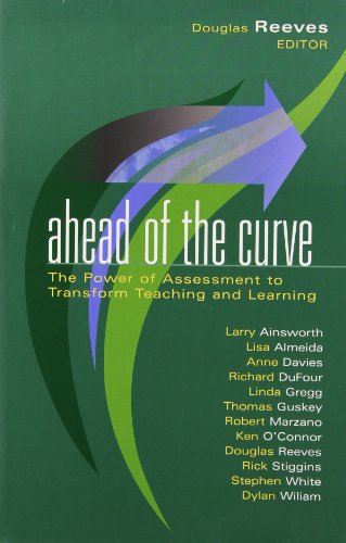 Imagen de archivo de Ahead of the Curve : The Power of Assessment to Transform Teaching and Learning a la venta por Better World Books