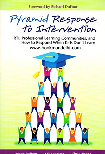 9781934009338: Pyramid Response to Intervention: RTI, Professional Learning Communities, and How to Respond When Kids Don't Learn