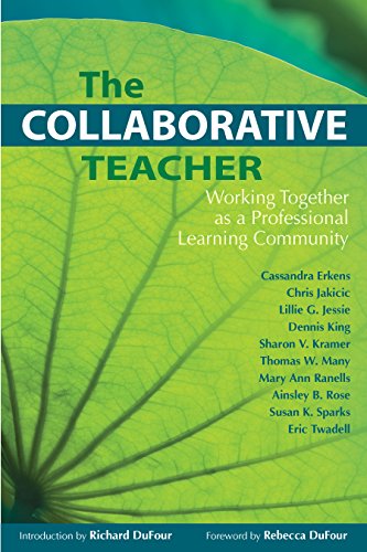 9781934009369: The Collaborative Teacher: Working Together As a Professional Learning Community