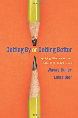 Beispielbild fr Getting By or Getting Better: Applying Effective Schools Research to Today's Issues (Classroom Strategies) zum Verkauf von Books From California