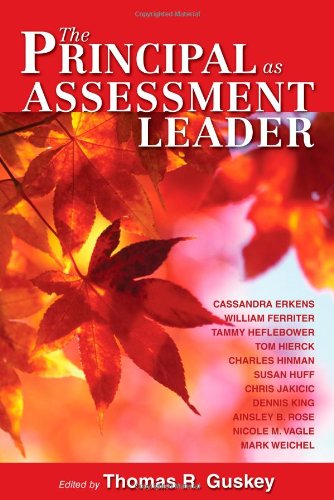 9781934009482: The Principal as Assessment Leader